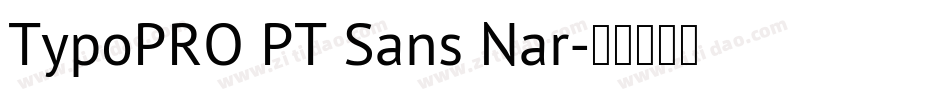 TypoPRO PT Sans Nar字体转换